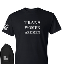 Load image into Gallery viewer, Trans Women are Men - T-Shirt

