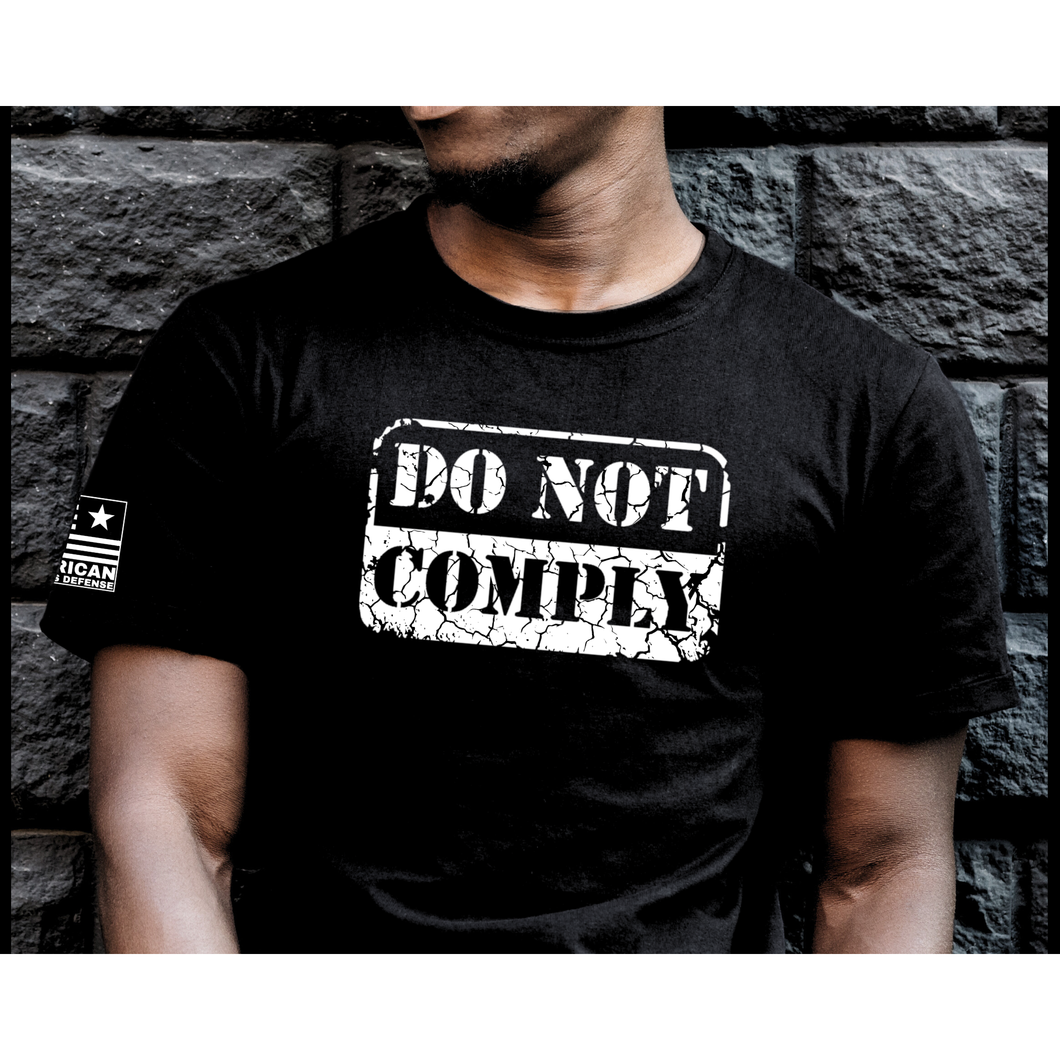 DO NOT COMPLY T-Shirt