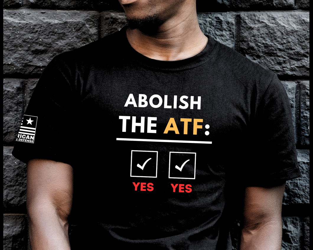 Abolish the ATF - T-Shirt