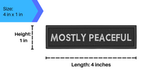 Load image into Gallery viewer, Mostly Peaceful Quick-Slide Sling Patch
