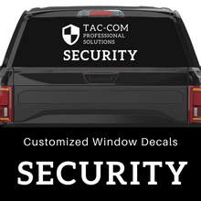 Load image into Gallery viewer, Custom Security Window Decal
