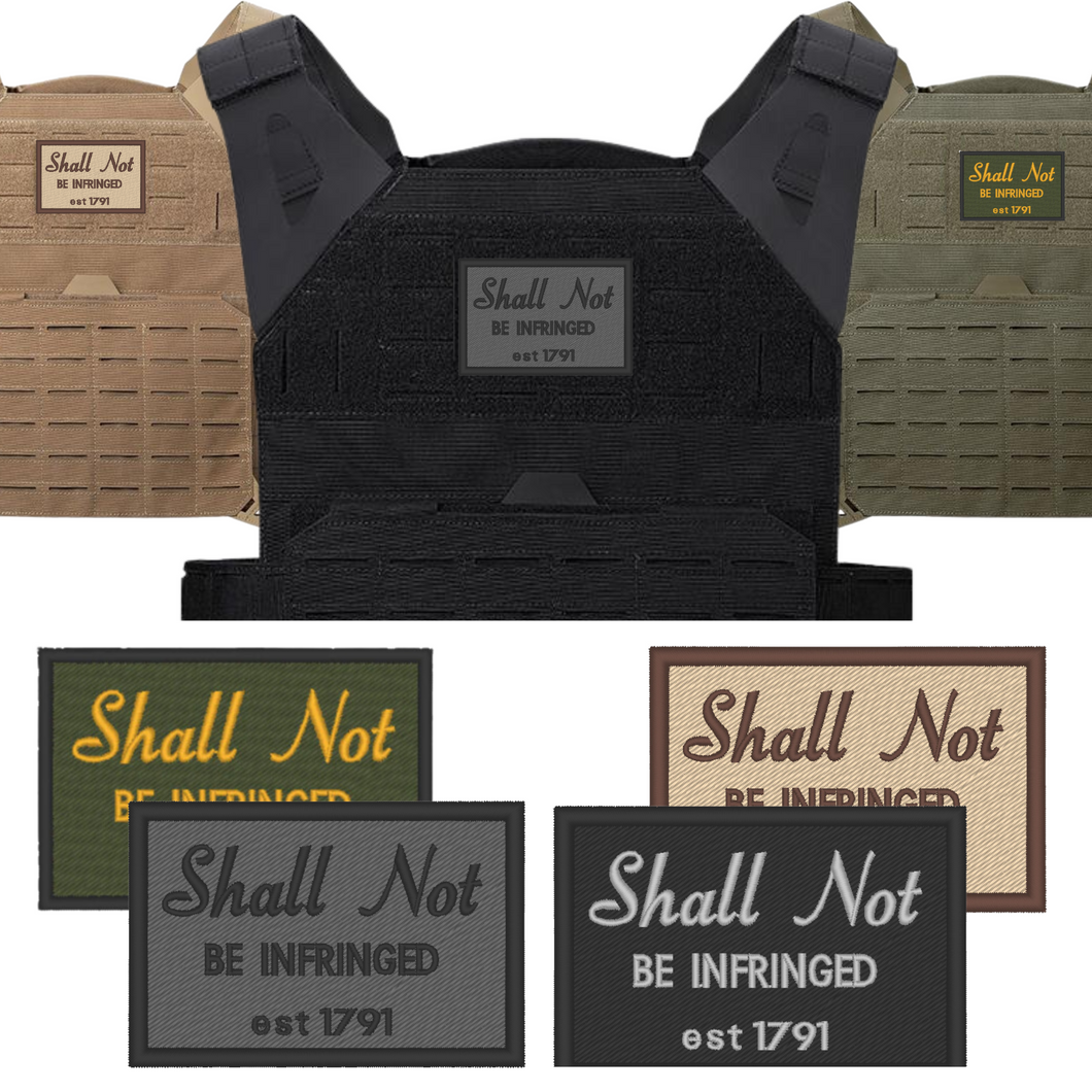 Shall Not Be Infringed Plate Carrier Morale Patch
