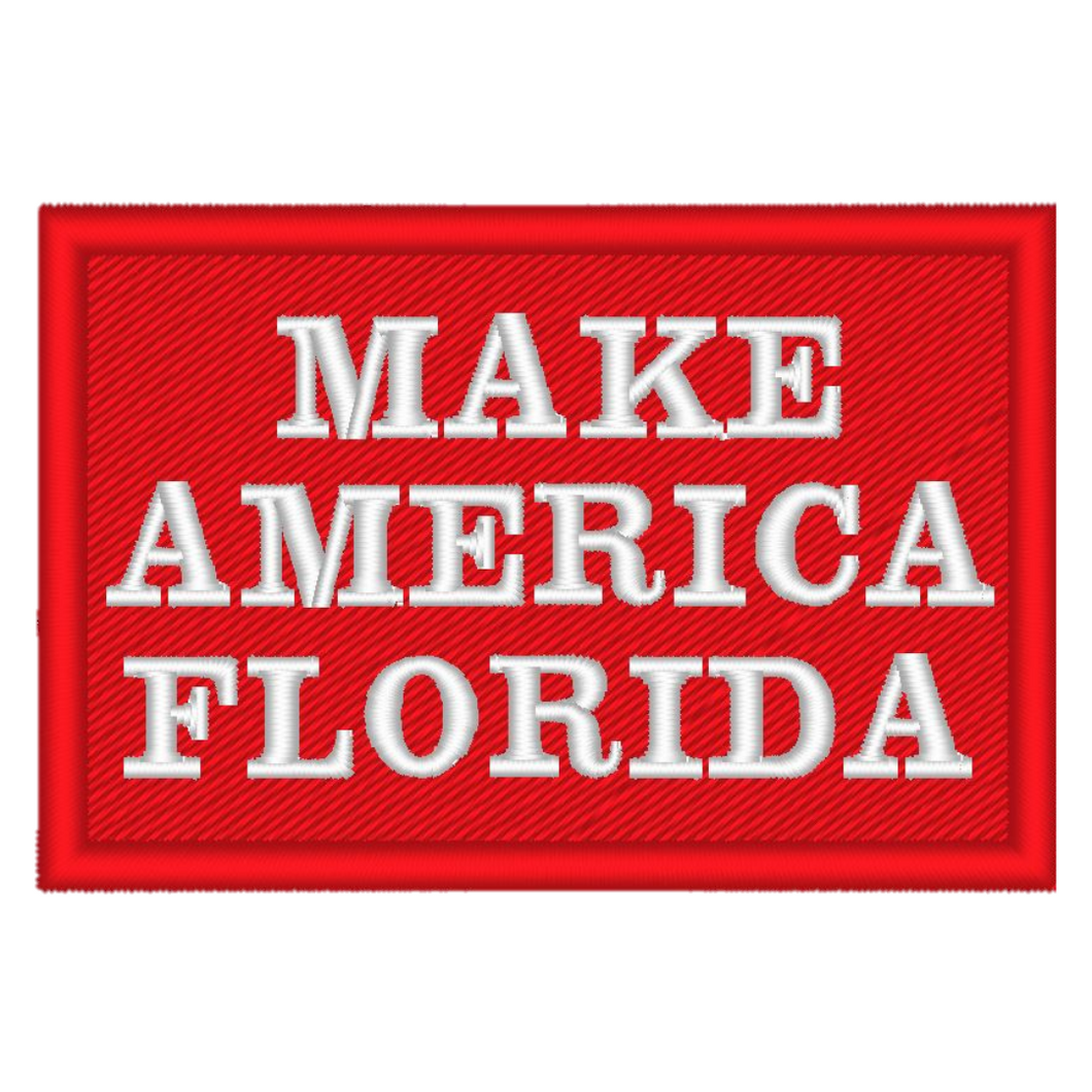 Make America Florida Embroidered Patch