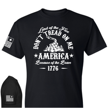 Load image into Gallery viewer, Don&#39;t Tread on Me - Land of the Free T-Shirt
