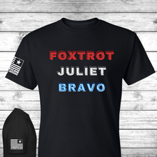 Load image into Gallery viewer, Foxtrot Juliet Bravo - T-Shirt
