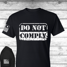 Load image into Gallery viewer, DO NOT COMPLY T-Shirt

