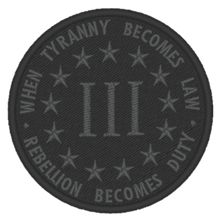 Load image into Gallery viewer, When Tyranny Becomes Law - Embroidered Patch
